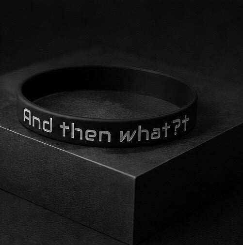 And then what? Bracelet